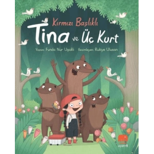 Kırmızı Başlıklı Tina ve Üç Kurt