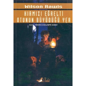 KIRMIZI EĞRETİ OTUNUN BÜYÜDÜĞÜ YER