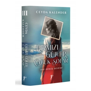 Kırmızı Güller Çabuk Solar 3 - Eve Dönüş Devrimi (Ciltli)
