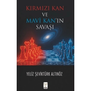 Kırmızı Kan ve Mavi Kan’ın Savaşı