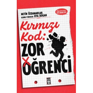 Kırmızı Kod: Zor Öğrenci