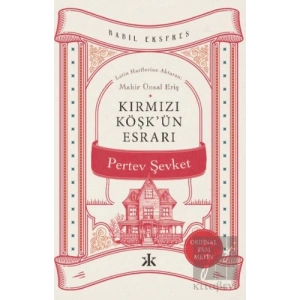 Kırmızı Köşk’ün Esrarı