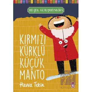 Kırmızı Kürklü Küçük Manto - Hayal Kütüphanesi 5