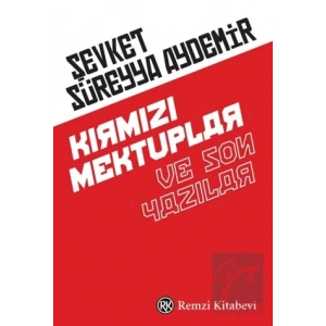 Kırmızı Mektuplar ve Son Yazılar