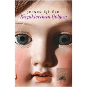 Kirpiklerimin Gölgesi
