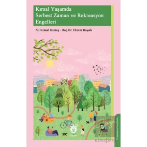 Kırsal Yaşamda Serbest Zaman ve Rekreasyon Engelleri