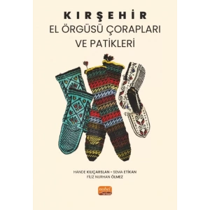 Kırşehir El Örgüsü Çorapları ve Patikleri