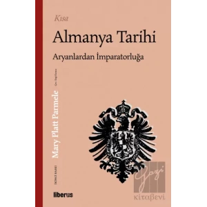 Kısa Almanya Tarihi: Aryanlardan İmparatorluğa