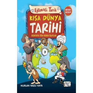 Kısa Dünya Tarihi - Dünyaya Yön Veren Olaylar
