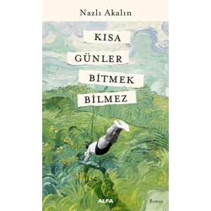 Kısa Günler Bitmek Bilmez