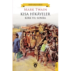 Kısa Hikayeler Kırk Yıl Sonra