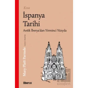 Kısa İspanya Tarihi - Antik İberya’dan 20. Yüzyıla