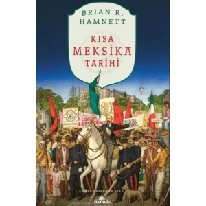 Kısa Meksika Tarihi