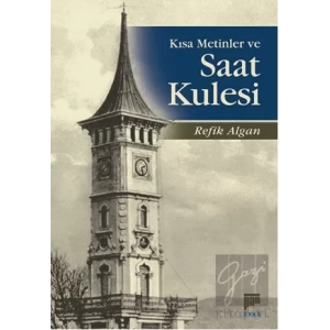 Kısa Metinler ve Saat Kulesi