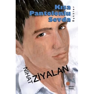 Kısa Pantolonlu Sevda