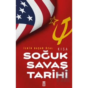 Kısa Soğuk Savaş Tarihi