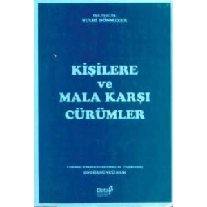 Kişilere ve Mala Karşı Cürümler