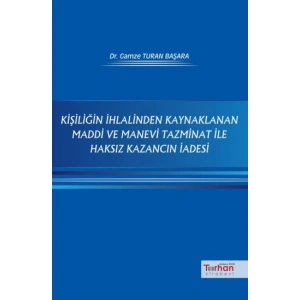 KİŞİLİĞİN İHLALİNDEN KAY.MADDİ VE MANEVİ TAZMİNAT