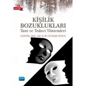 KİŞİLİK BOZUKLUKLARI - Tanı ve Tedavi Yöntemleri