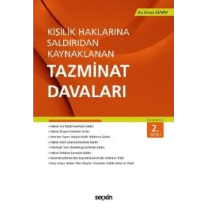 Kişilik Haklarına Saldırıdan KaynaklananTazminat Davaları
