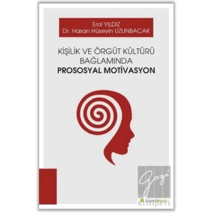 Kişilik ve Örgüt Kültürü Bağlamında Prososyal Motivasyon