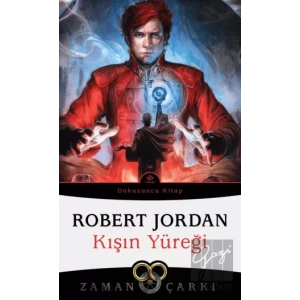 Kışın Yüreği - Zaman Çarkı Dokuzuncu Kitap