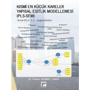 Kısmi En Küçük Kareler Yapısal Eşitlik Modellemesi (PLS-SEM) - Fatma Sönmez Çakır