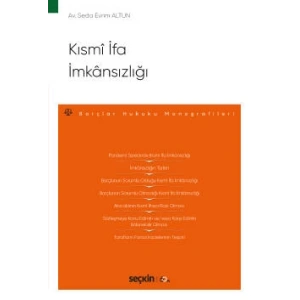 Kısmî İfa İmkânsızlığı – Borçlar Hukuku Monografileri –