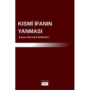 KISMI İFANIN YANMASI