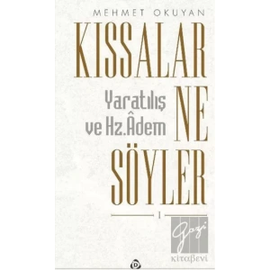 Kıssalar Ne Söyler