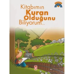 Kitabımın Kur’an Olduğunu Biliyorum