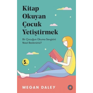 Kitap Okuyan Çocuk Yetiştirmek