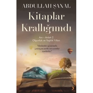 Kitaplar Krallığımdı - Anı - Anlatı 2