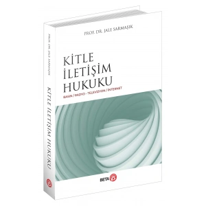 Kitle İletişim Hukuku Basın - Basın/Radyo - Televizyon/İnternet