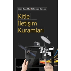 Kitle İletişim Kuramları