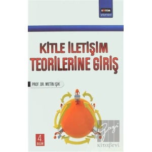 Kitle İletişim Teorilerine Giriş