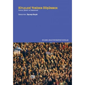 Kitleleri Yeniden Düşünmek: Hukuk, Şiddet ve Demokrasi