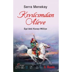 Kıvılcımdan Aleve, Egedeki Kuvayı Milliye