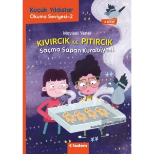 Kıvırcık ile Pıtırcık - Saçma Sapan Kurabiyesi