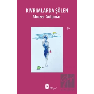 Kıvrımlarda Şölen