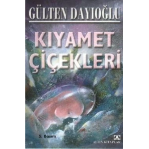 Kıyamet Çiçekleri