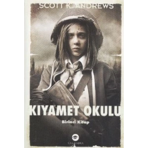 Kıyamet Okulu 1. Kitap