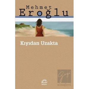 Kıyıdan Uzakta