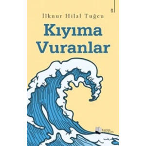 Kıyıma Vuranlar