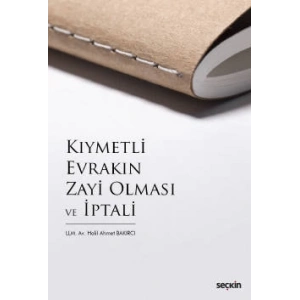 Kıymetli Evrakın Zayi Olması ve İptali
