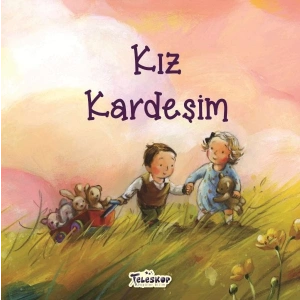 Kız Kardeşim - Akrabalar Serisi