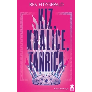 Kız, Kraliçe, Tanrıça