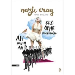 Kız Öpme Kuyruğu - Ah Bayım Ah