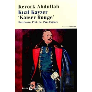 Kızıl Kayzer Kaiser Rouge