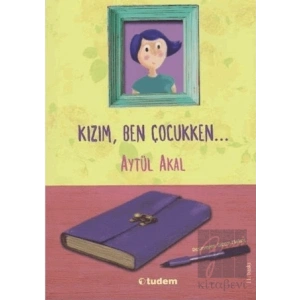 Kızım Ben Çocukken